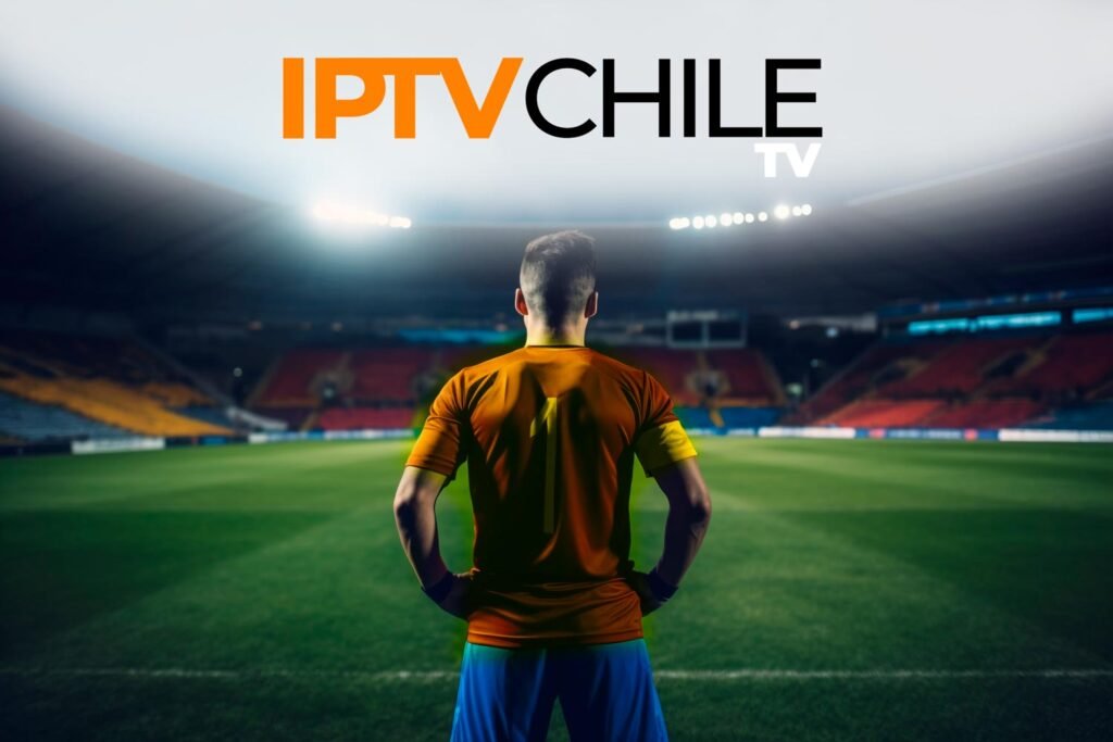 Deportes en vivo con IPTV en Chile – fútbol, tenis y más en HD